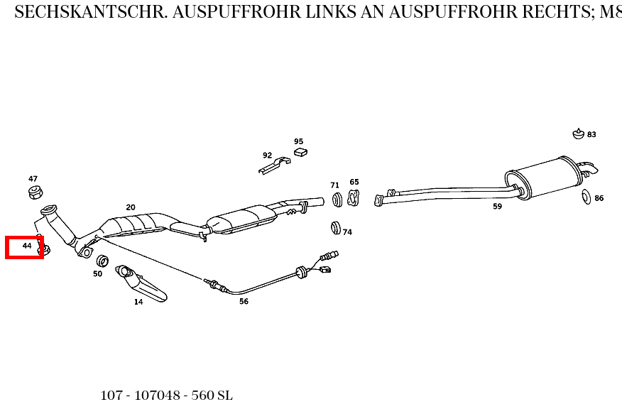 Sechskantschraube AUSPUFFROHR LINKS AN AUSPUFFROHR RECHTS; M8X60 560 SL 107 Sechskantschraube AUSPUFFROHR LINKS AN AUSPUFFROHR RECHTS; M8X60 560 SL 107