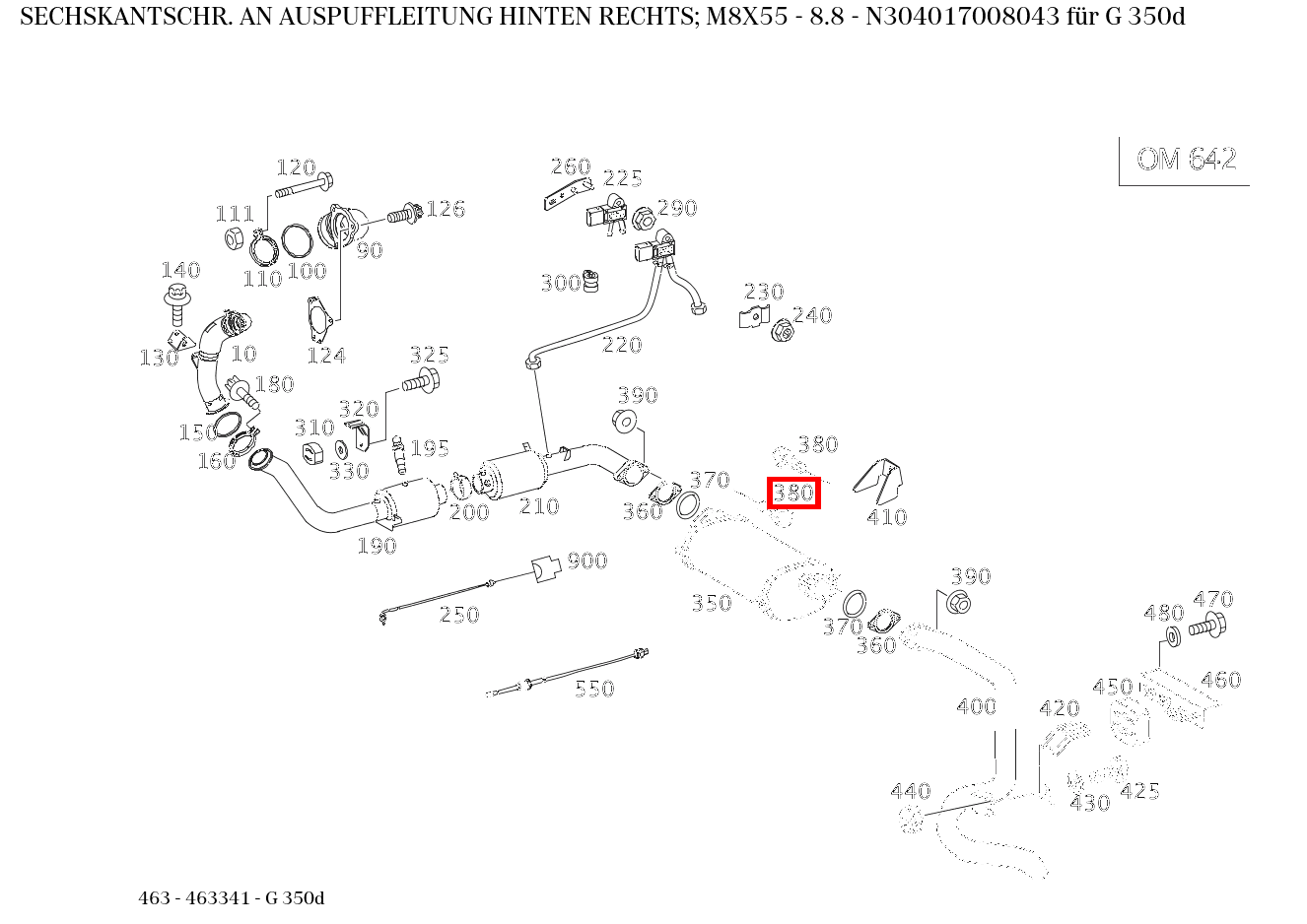 Sechskantschraube AN AUSPUFFLEITUNG HINTEN RECHTS; M8X55 - 8.8 G 350d 463