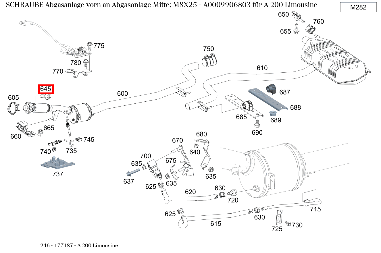 Schraube Abgasanlage vorn an Abgasanlage Mitte; M8X25 A 200 Limousine 246 Schraube Abgasanlage vorn an Abgasanlage Mitte; M8X25 A 200 Limousine 246