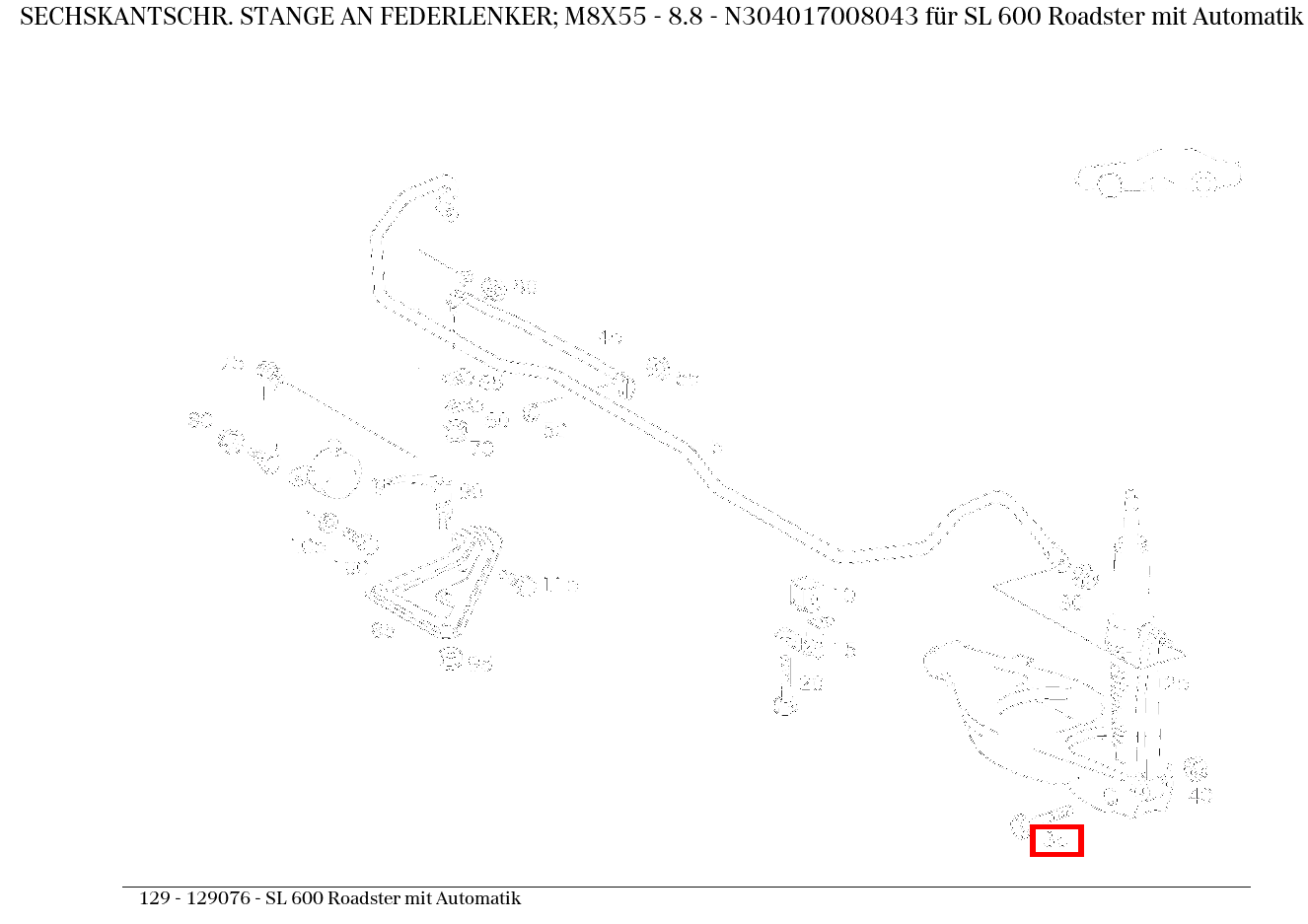 Sechskantschraube STANGE AN FEDERLENKER; M8X55 - 8.8 SL 600 Roadster mit Automatik 129