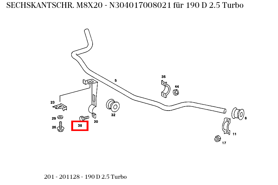 Sechskantschraube M8X20 190 D 2.5 Turbo 201 Sechskantschraube M8X20 190 D 2.5 Turbo 201